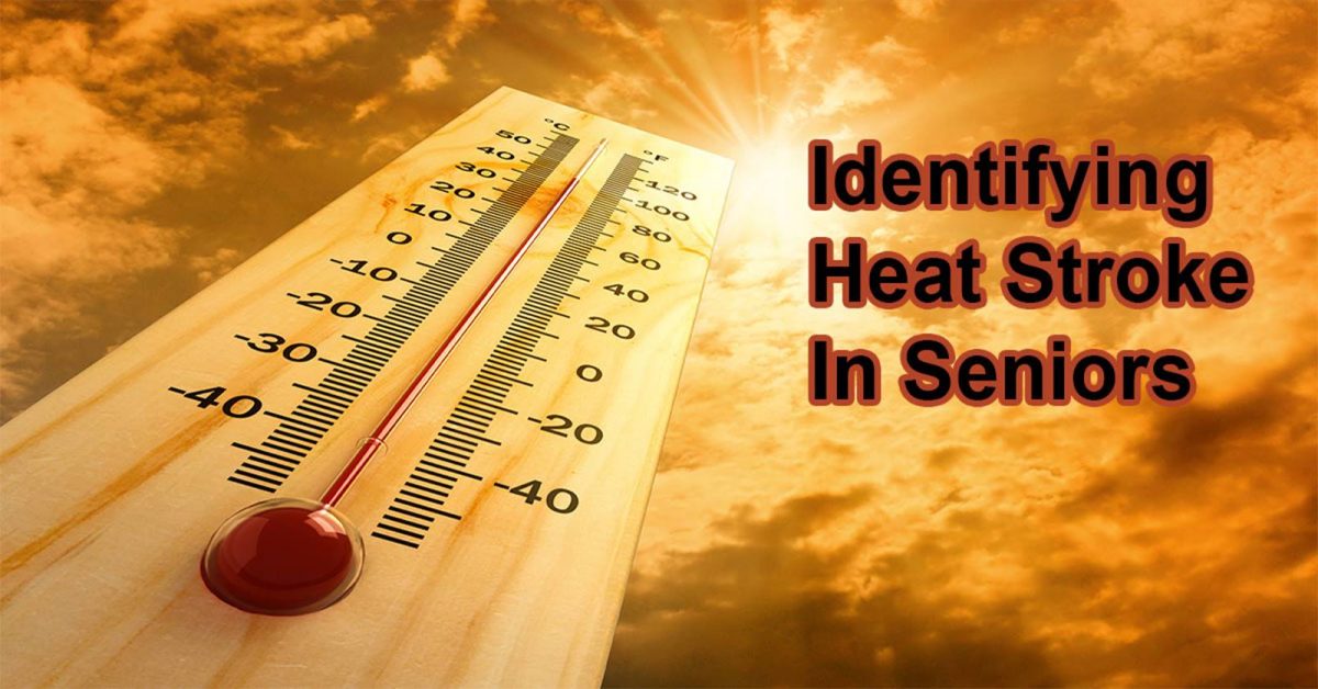 Recognizing Heat Stroke in Older Adults Guardian Angels of Home